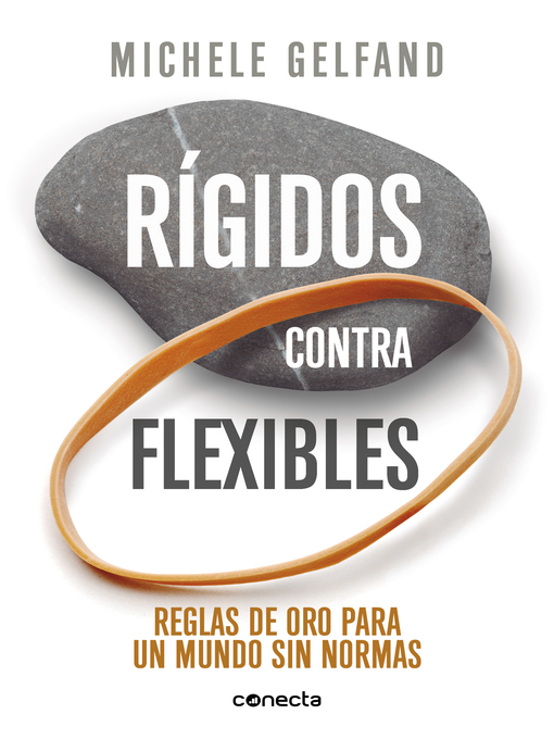 Cover image for Rígidos contra flexibles